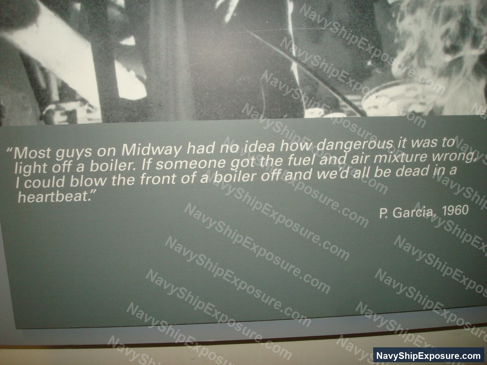 USS Midway — Historical testimony quote from P. Garcia (1960) describing the hazards of boiler operations aboard USS Midway, including risks from improper fuel and air mixture ignition.